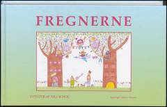 Fregnerne : eventyr