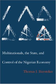 Multinationals, the state, and control of the Nigerian economy