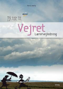 På tur til vejret -- Lærervejledning