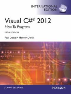 Visual C# 2012 : how to program