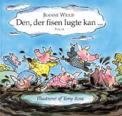 Den, der fisen lugte kan -