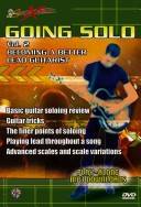 Going solo. Vol. 2 : Becoming a better lead guitarist