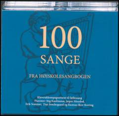 100 sange fra Højskolesangbogen : klaverakkompagnement til fællessang