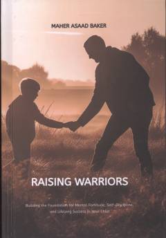 Raising warriors
