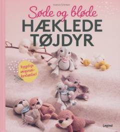 Søde og bløde hæklede tøjdyr