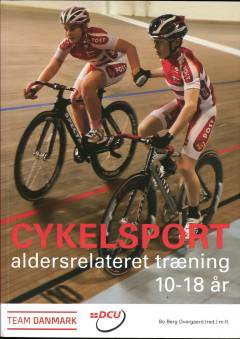 Cykelsport : aldersrelateret træning 10-18 år