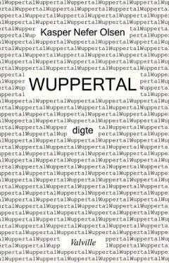 Wuppertal : digte