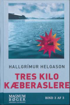 Tres kilo kæberaslere. Bind 3 (Stor skrift)