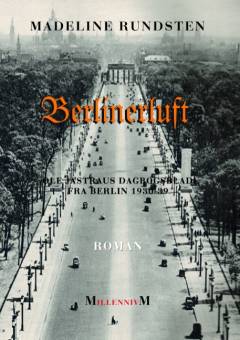Berlinerluft : Ole Jastraus dagbogsblade fra Berlin 1930-39