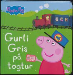 Gurli Gris på togtur