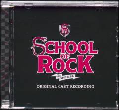 School of rock : the musical : original cast recording