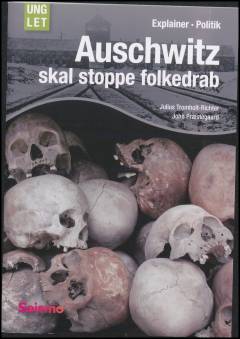 Auschwitz skal stoppe folkedrab