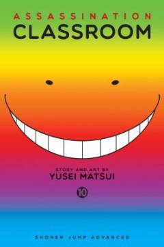 Assassination classroom. Volume 10 : Time for robbery