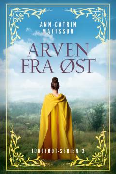 Arven fra øst