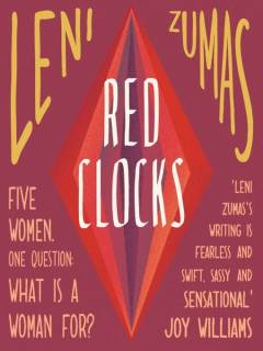 Red clocks : a novel