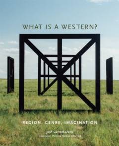 What is a Western? : region, genre, imagination