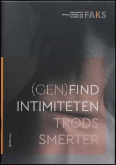 (Gen)find intimiteten trods smerter
