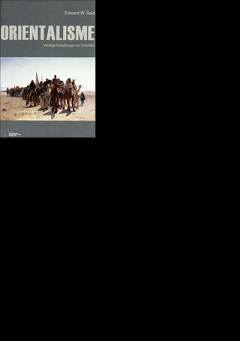Orientalisme : vestlige forestillinger om Orienten