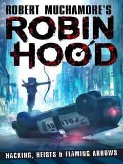 Robin Hood - hacking, heists & flaming arrows