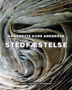 Stedfæstelse : digte