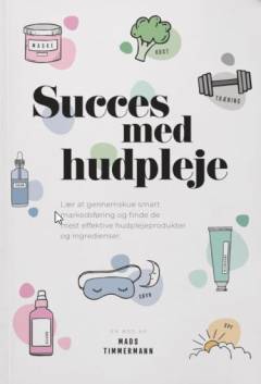 Succes med hudpleje