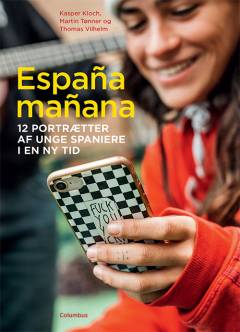 España mañana : 12 portrætter af unge spaniere i en ny tid