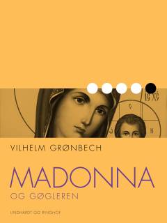 Madonna og Gøgleren : en Slags Komedie om to Mennesker