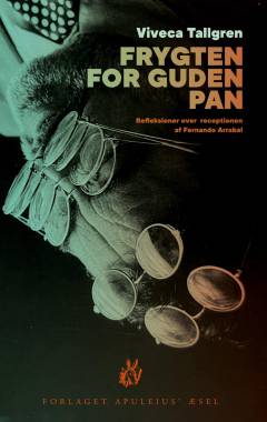 Frygten for guden Pan : refleksioner over receptionen af Fernando Arrabal
