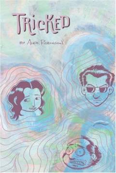 Tricked : a graphic novel