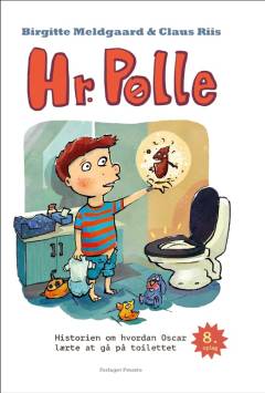 Hr. Pølle : hvordan Oscar lærte at gå på toilettet
