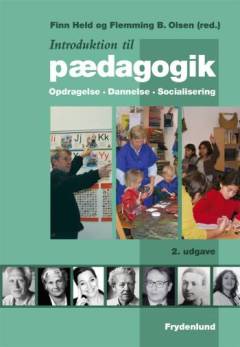 Introduktion til pædagogik : opdragelse, dannelse, socialisering