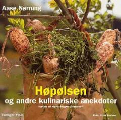 Høpølsen og andre kulinariske anekdoter