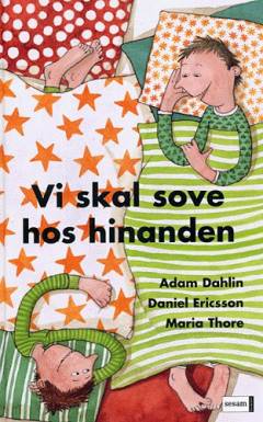 Vi skal sove hos hinanden