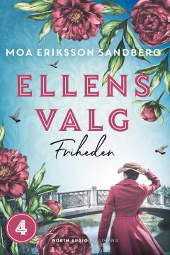 Ellens valg - friheden