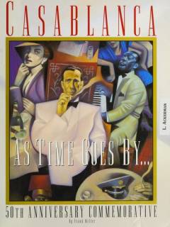 Casablanca : as time goes by : 50th anniversary commemorative