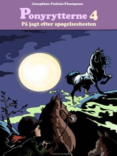 Ponyrytterne på jagt efter spøgelseshesten
