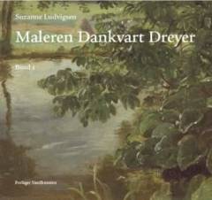 Maleren Dankvart Dreyer. Bind 2