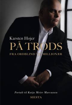 På trods : fra ordblind til millionær