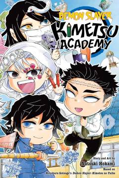 Demon slayer : Kimetsu academy. Volume 6 : the ultimate culture festival!