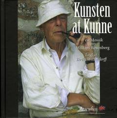 Kunsten at kunne : en mosaik om William Rosenberg
