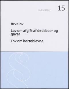 Arvelov: Lov om afgift af dødsboer og gaver: Lov om borteblevne