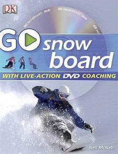 Go snowboard