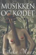 Musikken og kødet – et disharmonisk værk for otte stemmer