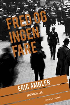 Fred og ingen fare : spændingsroman