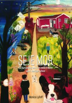 Seje mor : en fortælling om livet med 3 børn med særlige behov