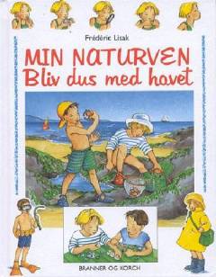Min naturven : bliv dus med havet