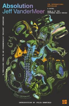 Absolution : a Southern Reach novel