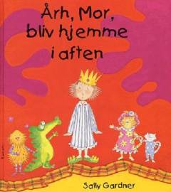 Årh, mor, bliv hjemme i aften