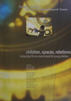 Children, spaces, relations : metaproject for an environment for young children