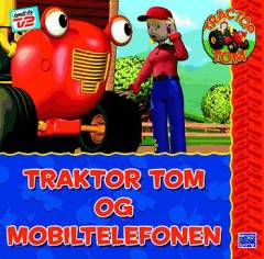 Traktor Tom og mobiltelefonen